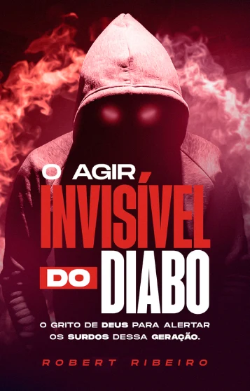 Capa do e-book O Agir Invisível do Diabo
